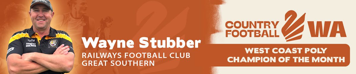 wayne stubber champion of the month